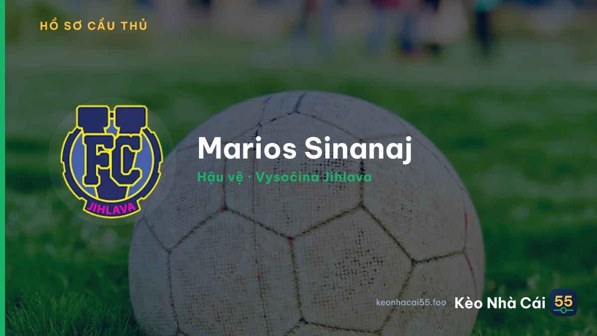 Marios Sinanaj — Vysočina Jihlava