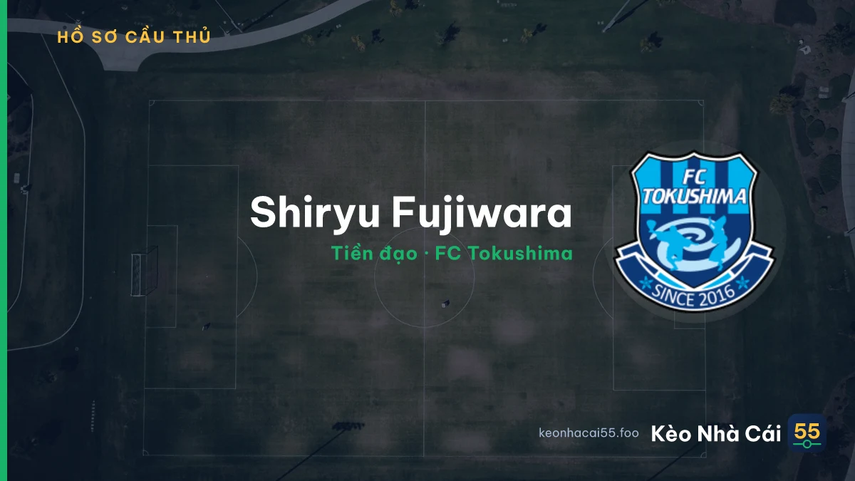 Shiryu Fujiwara — FC Tokushima
