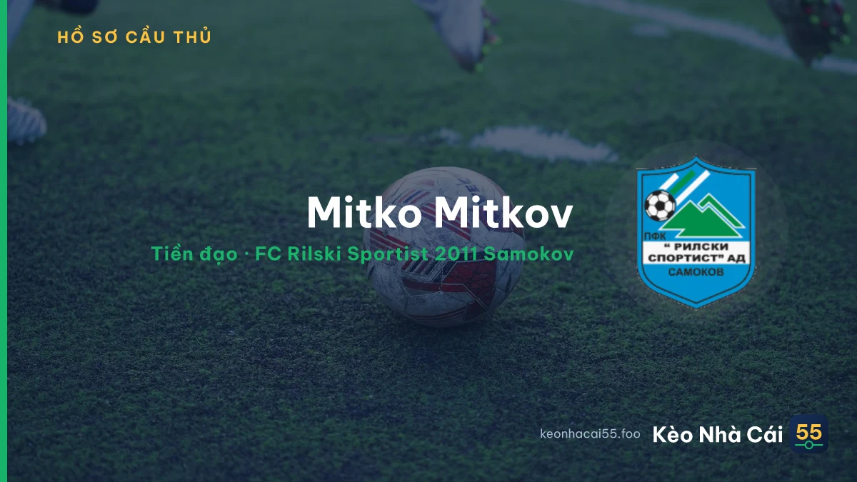 Mitko Mitkov — FC Rilski Sportist 2011 Samokov
