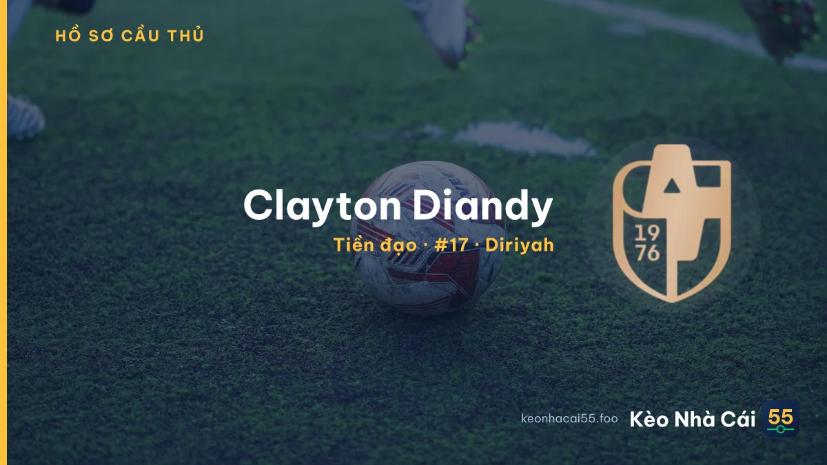 Clayton Diandy — Diriyah