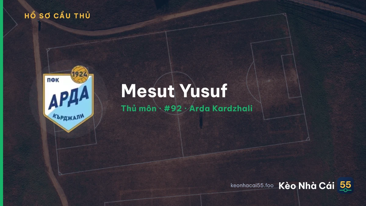 Mesut Yusuf — Arda Kardzhali