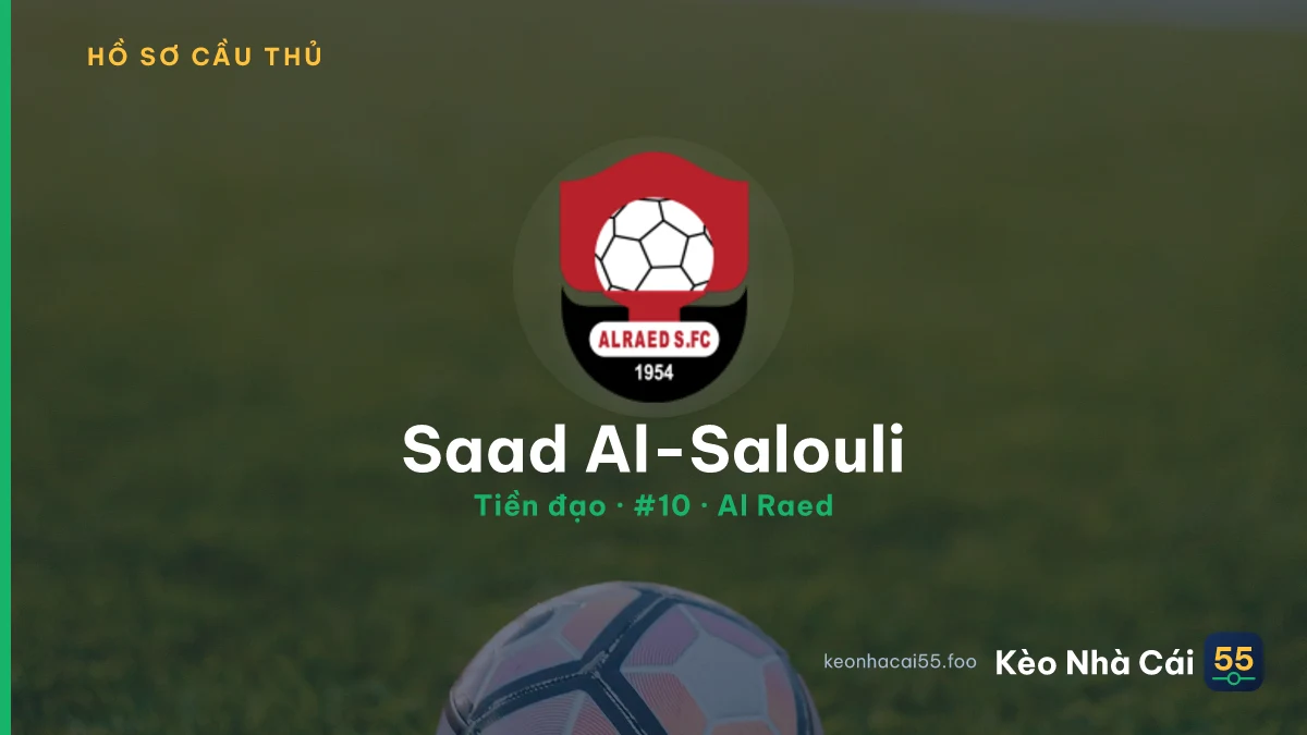 Saad Al-Salouli — Al Raed