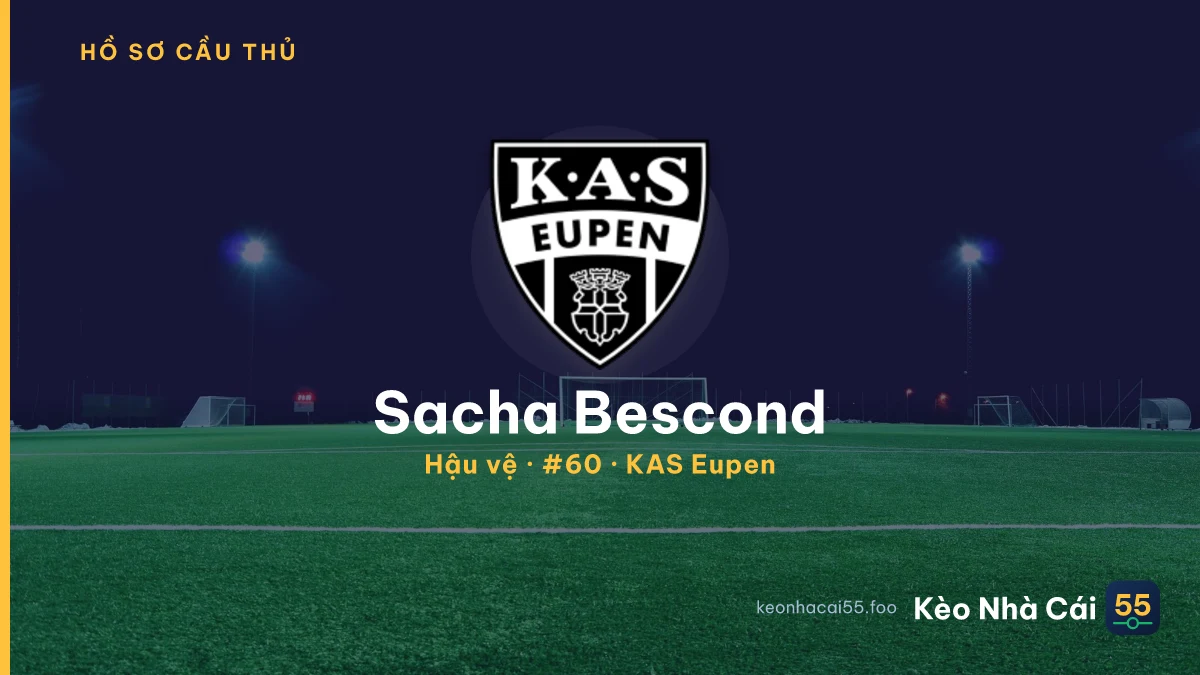 Sacha Bescond — KAS Eupen