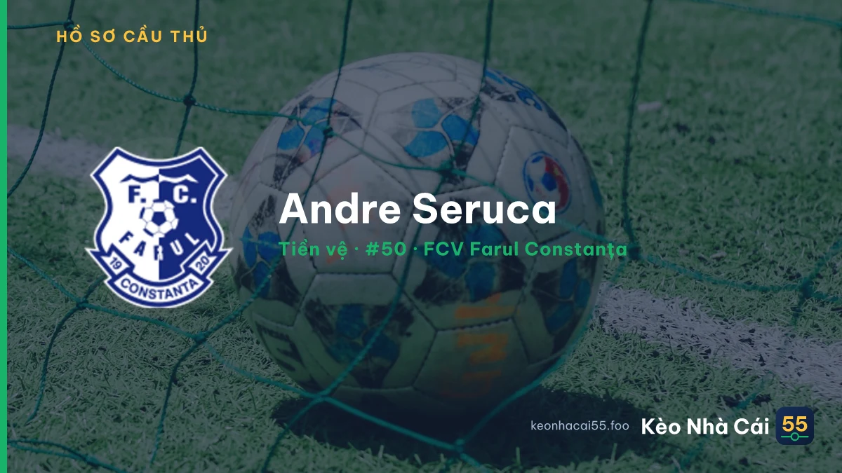 Andre Seruca — FCV Farul Constanța