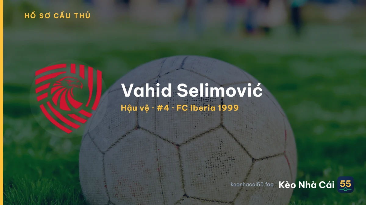 Vahid Selimović — FC Iberia 1999