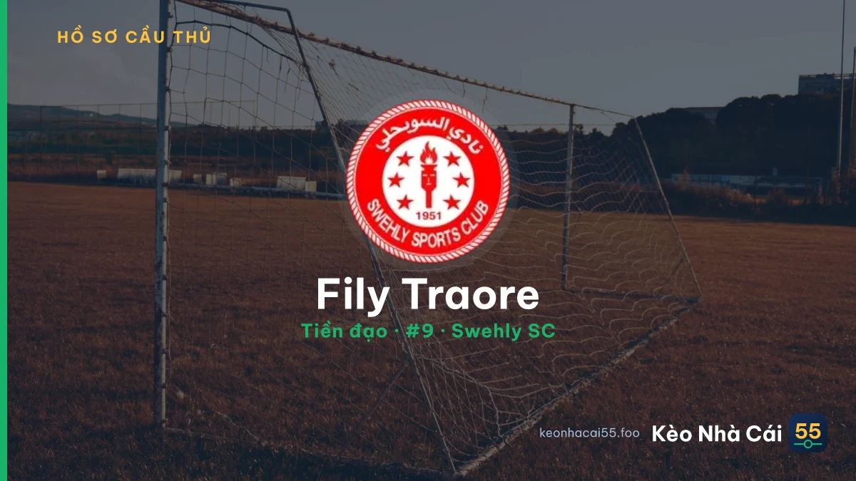 Fily Traore — Swehly SC