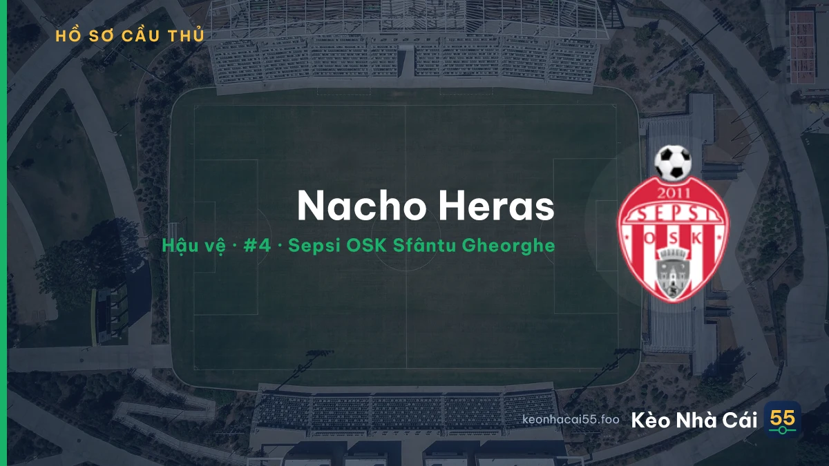 Nacho Heras — Sepsi OSK Sfântu Gheorghe