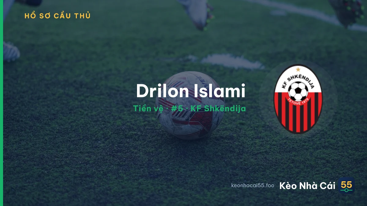 Drilon Islami — KF Shkëndija