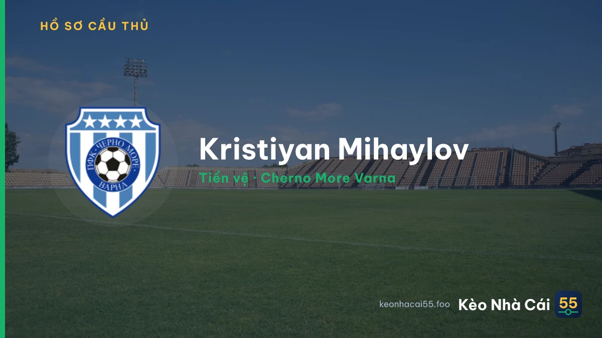 Kristiyan Mihaylov — Cherno More Varna