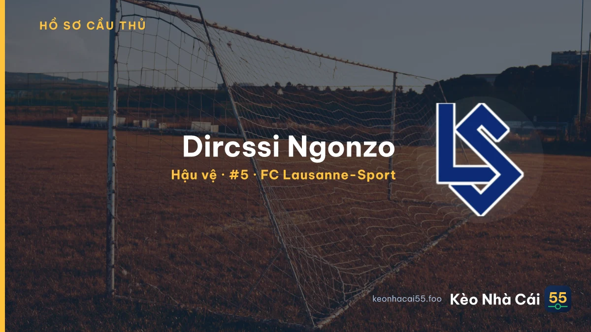 Dircssi Ngonzo — FC Lausanne-Sport