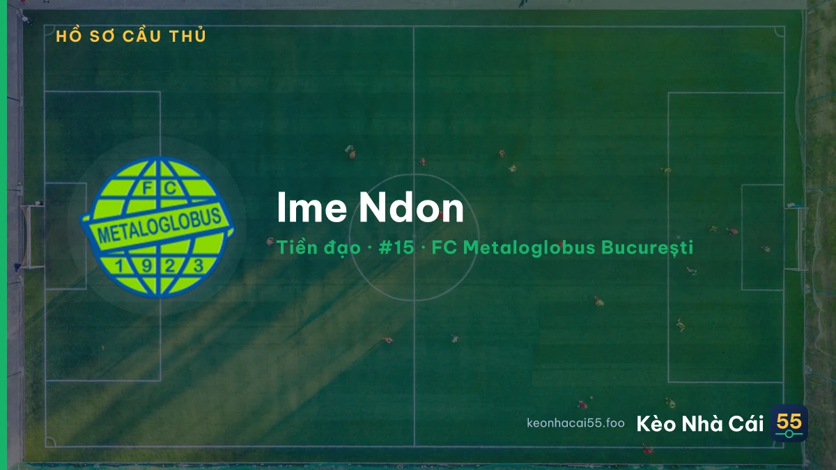 Ime Ndon — FC Metaloglobus București