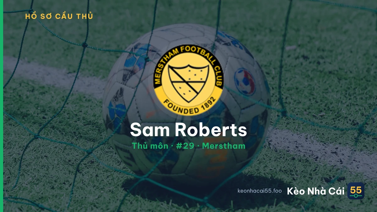 Sam Roberts — Merstham