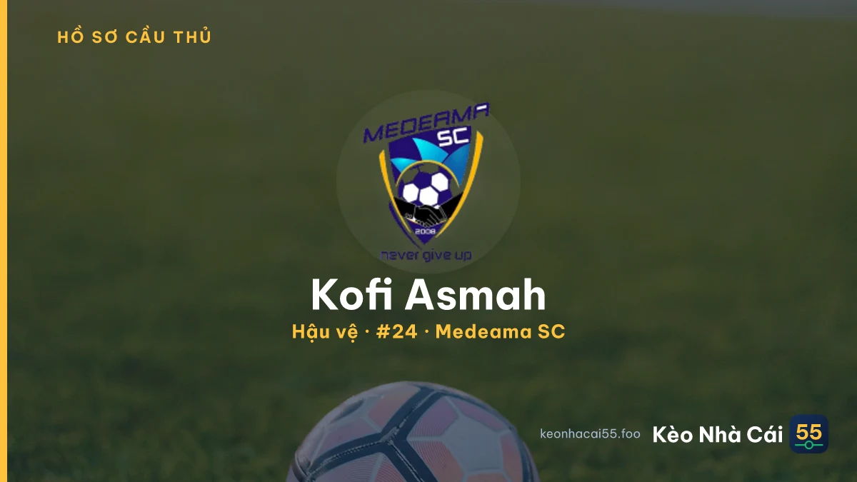 Kofi Asmah — Medeama SC