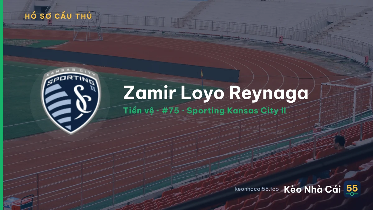 Zamir Loyo Reynaga — Sporting Kansas City II