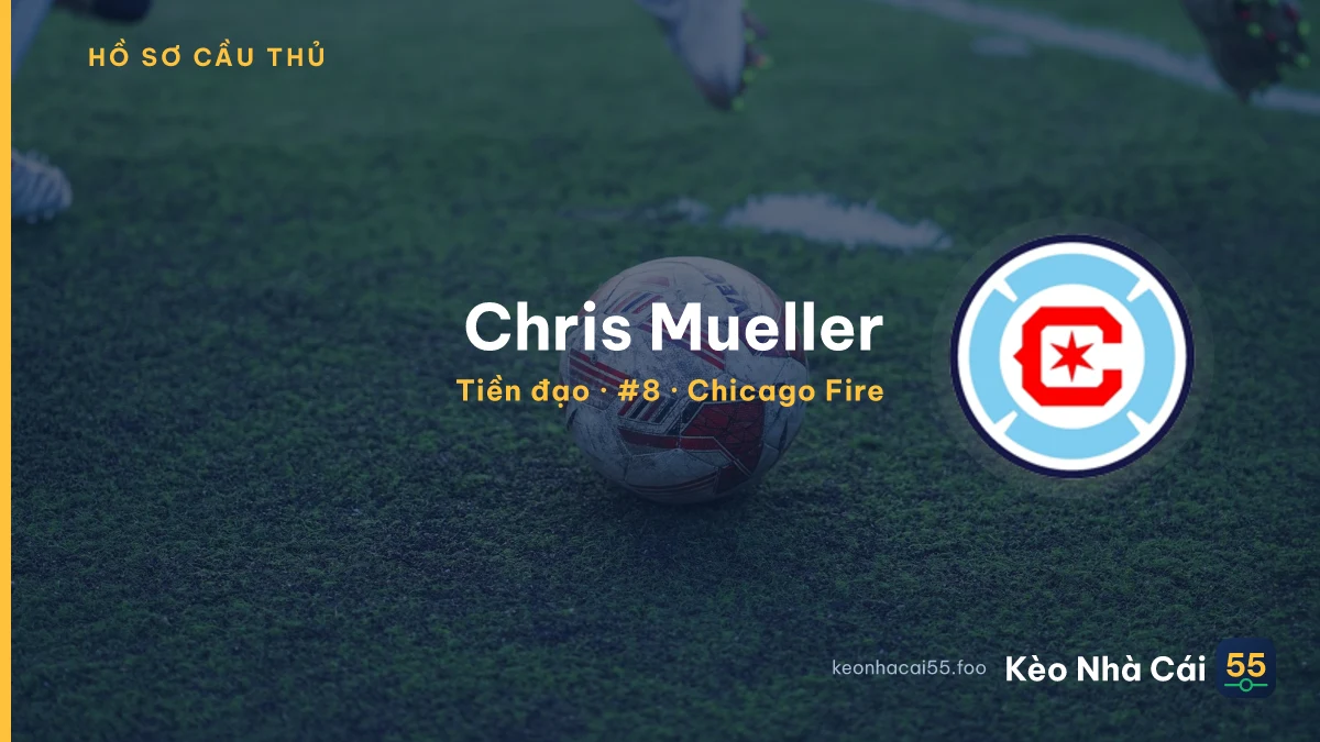Chris Mueller — Chicago Fire