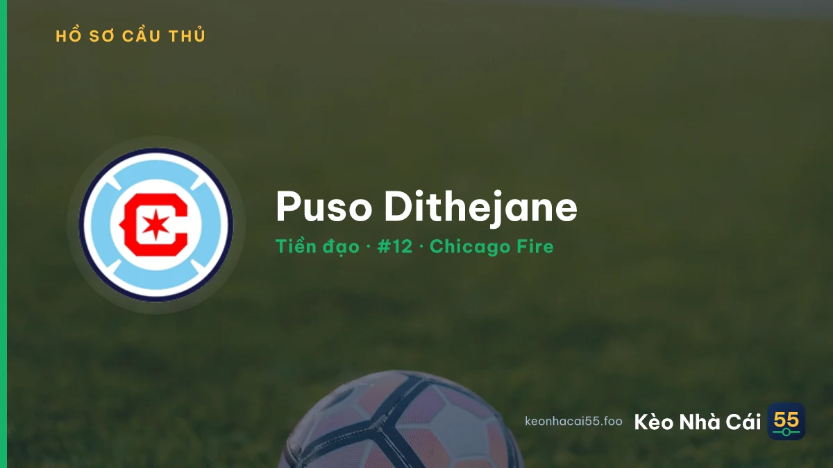 Puso Dithejane — Chicago Fire