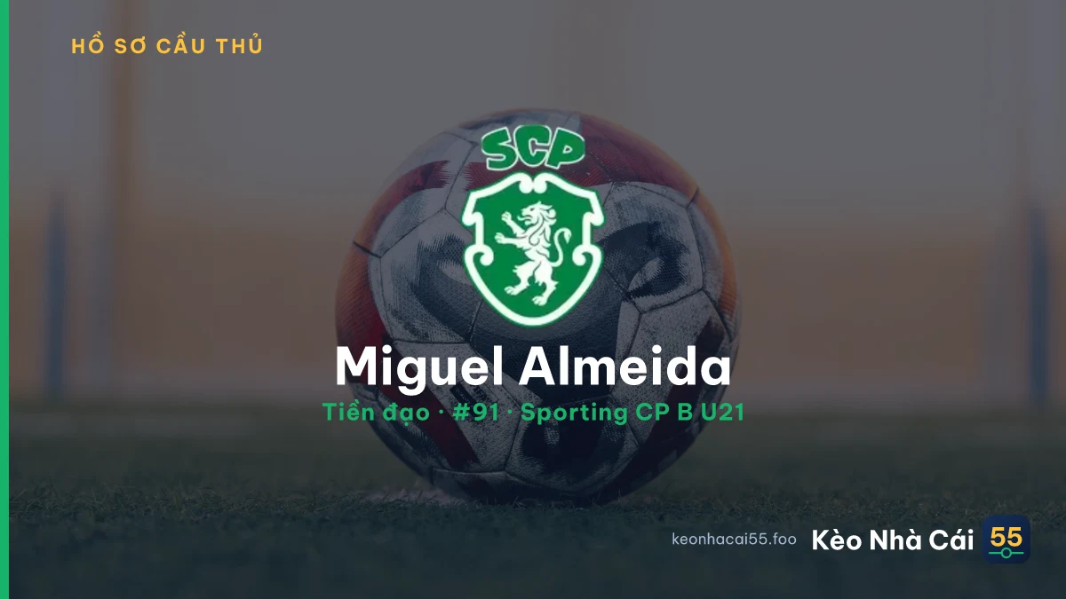 Miguel Almeida — Sporting CP B U21