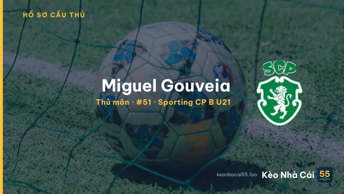 Miguel Gouveia — Sporting CP B U21