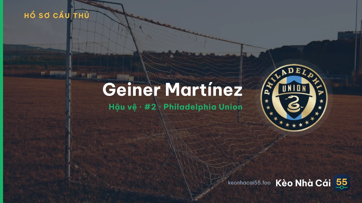 Geiner Martínez — Philadelphia Union