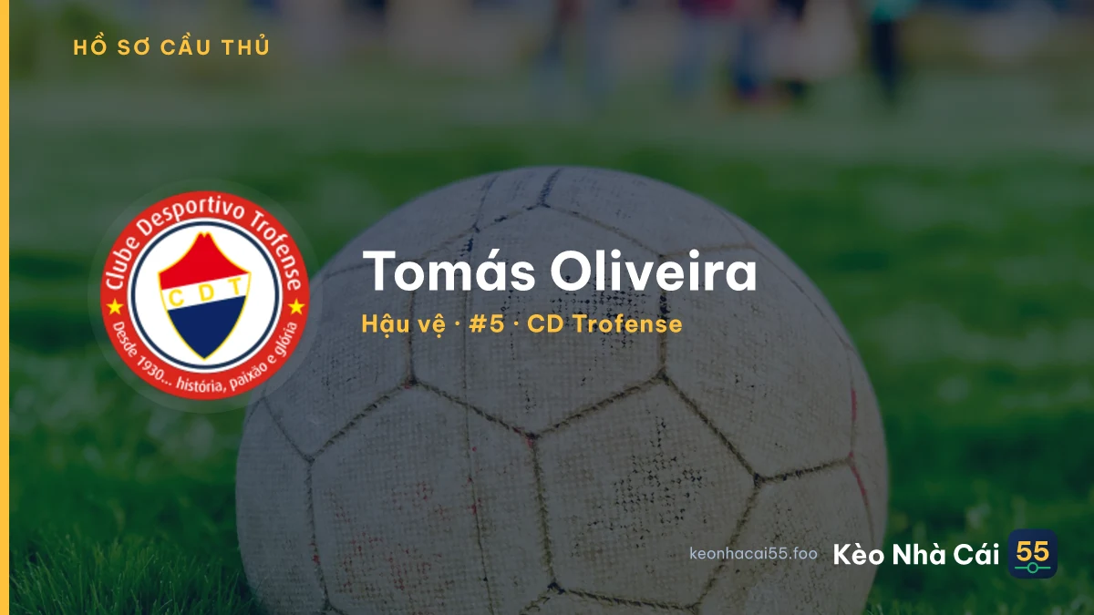 Tomás Oliveira — CD Trofense