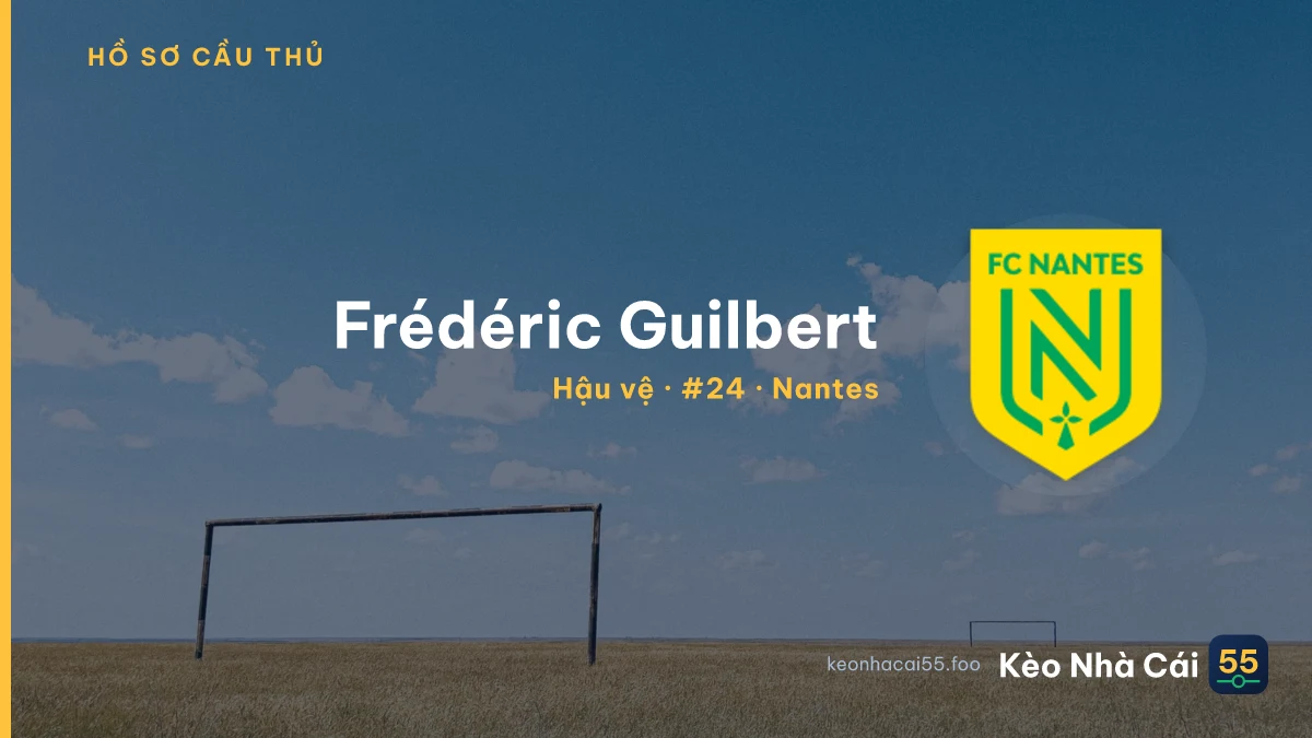 Frédéric Guilbert — Nantes