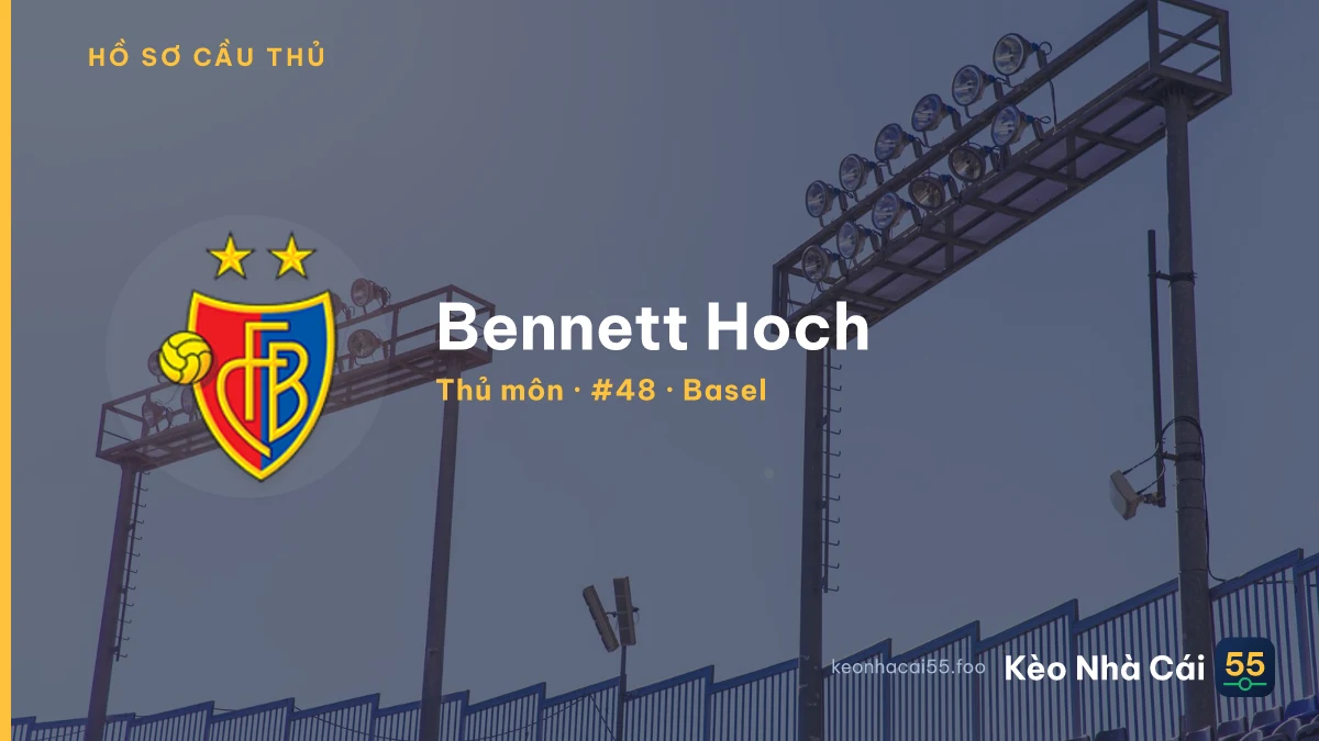 Bennett Hoch — Basel