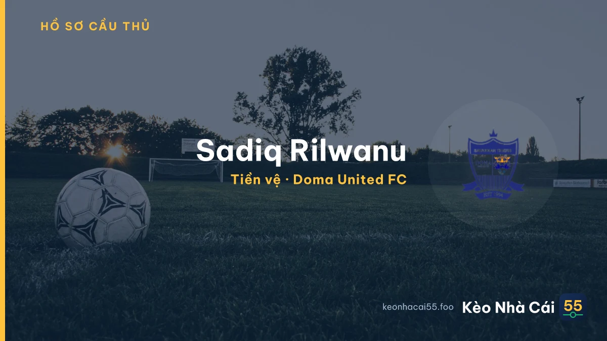 Sadiq Rilwanu — Doma United FC