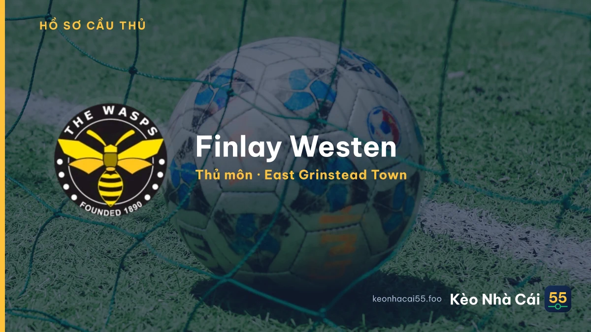 Finlay Westen — East Grinstead Town