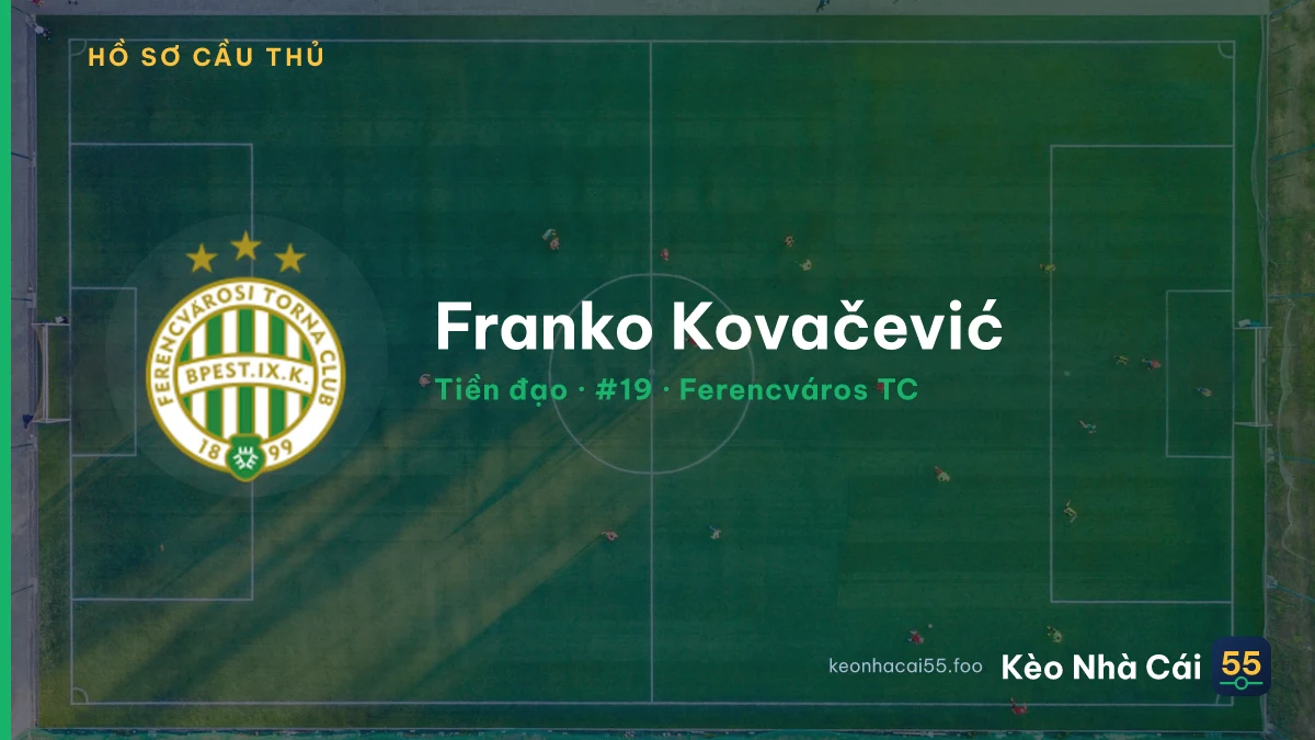 Franko Kovačević — Ferencváros TC