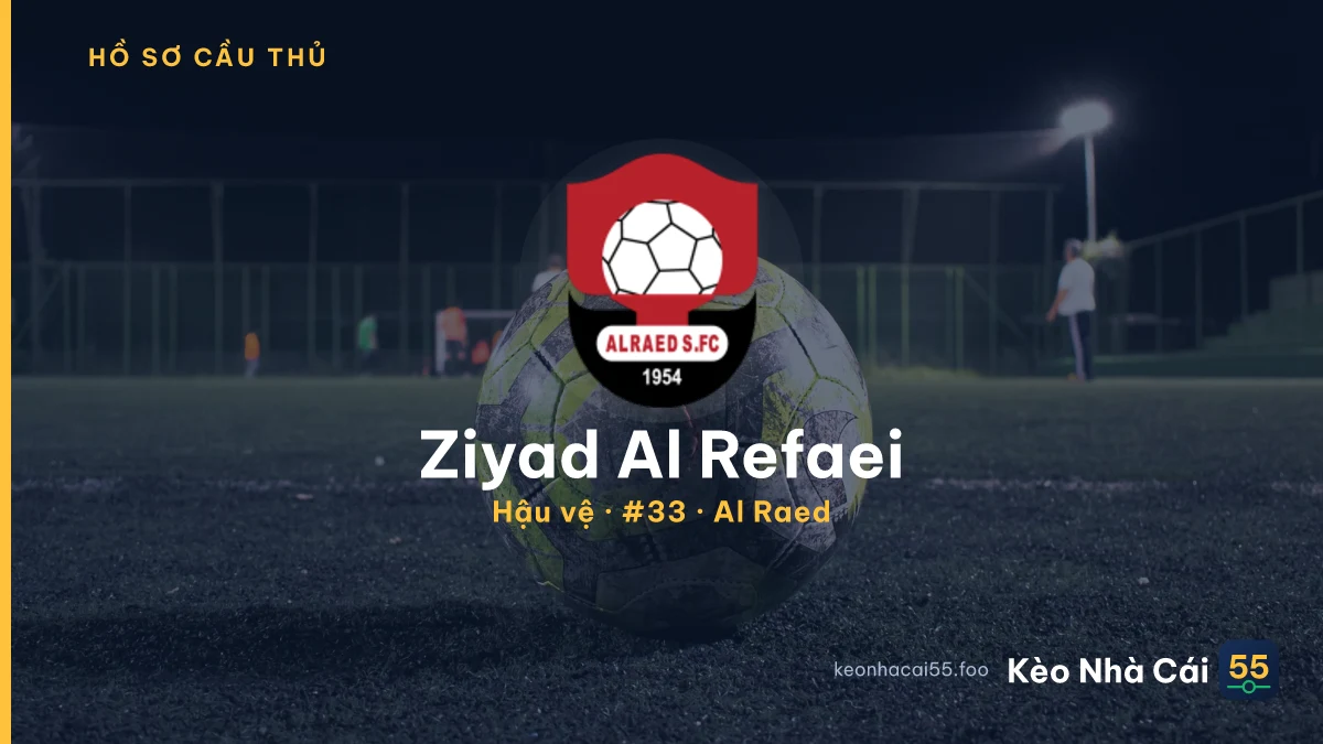 Ziyad Al Refaei — Al Raed
