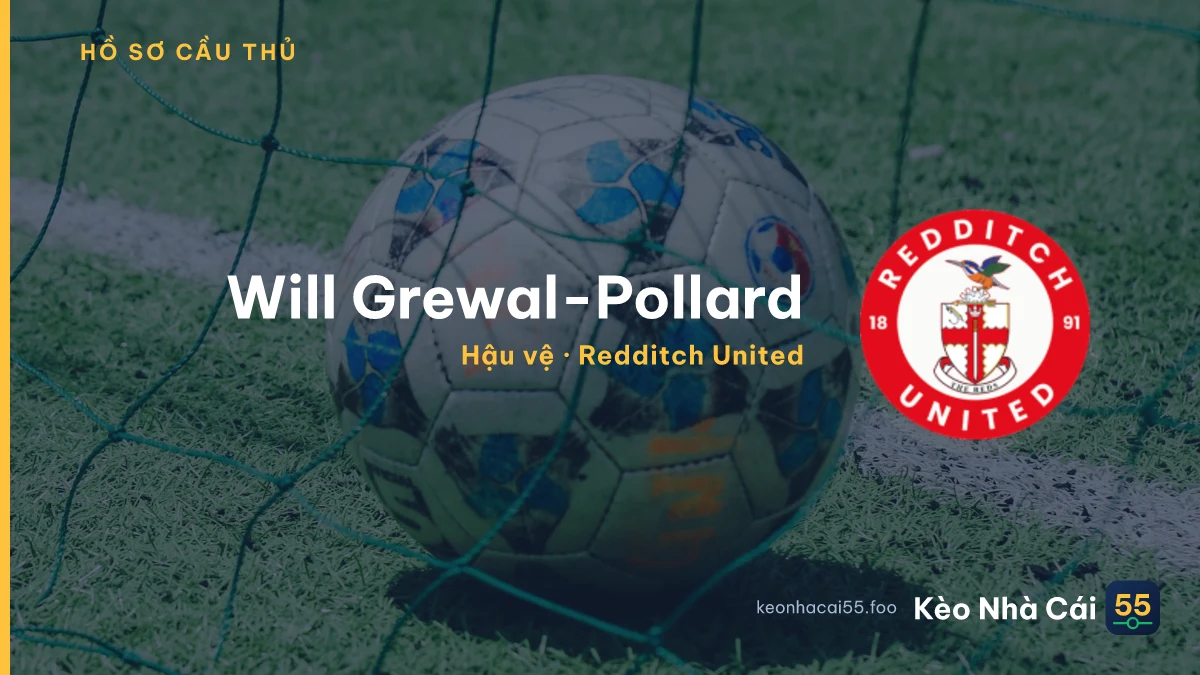 Will Grewal-Pollard — Redditch United