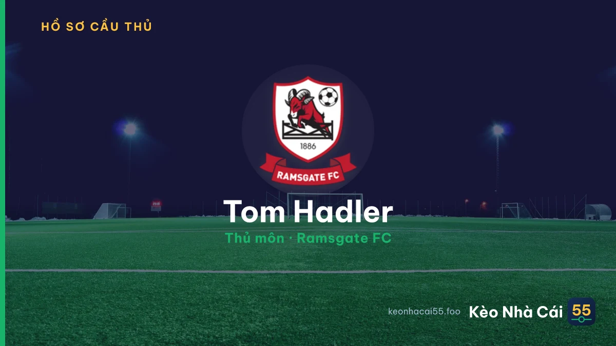 Tom Hadler — Ramsgate FC
