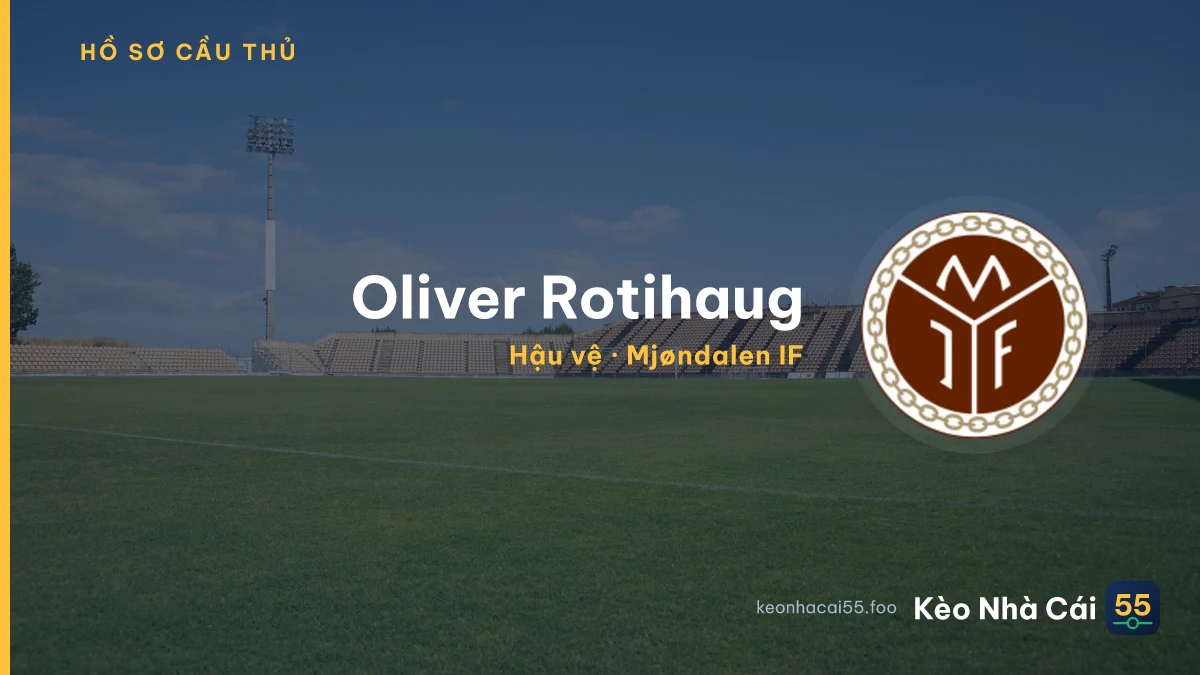 Oliver Rotihaug — Mjøndalen IF