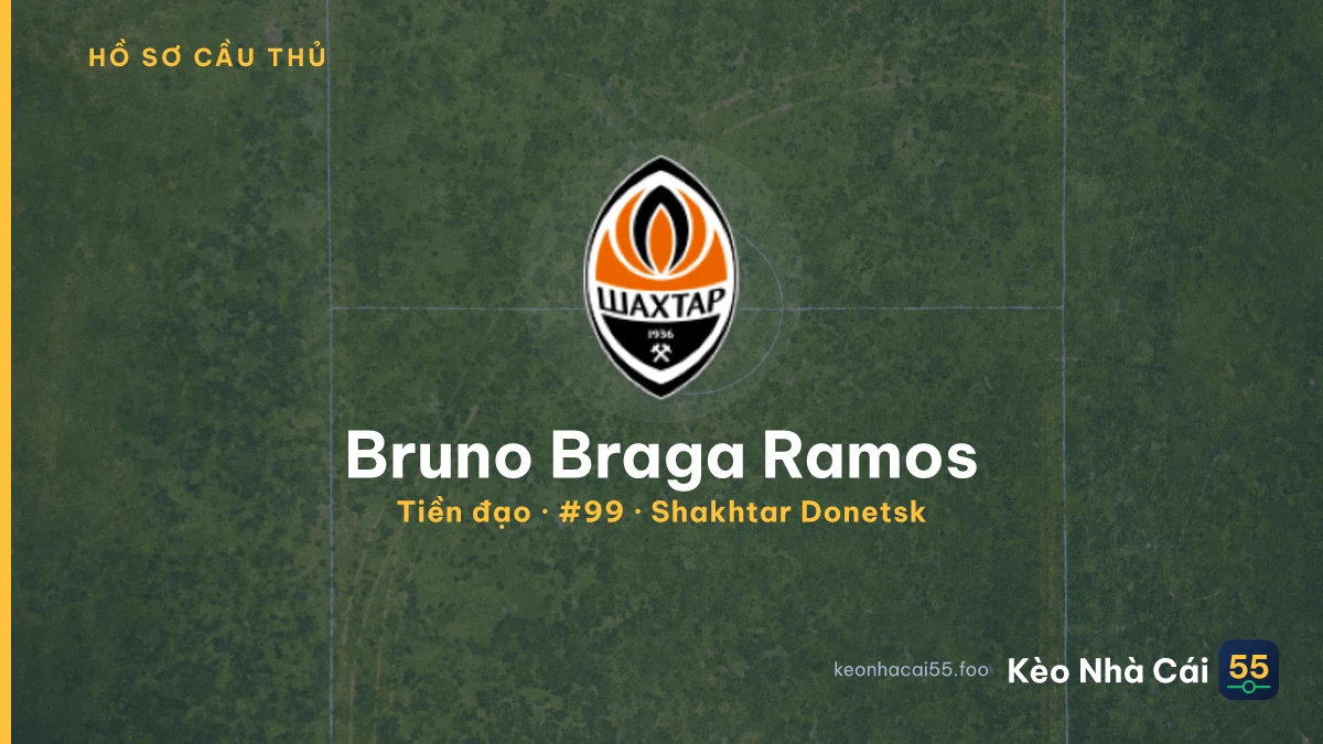 Bruno Braga Ramos — Shakhtar Donetsk