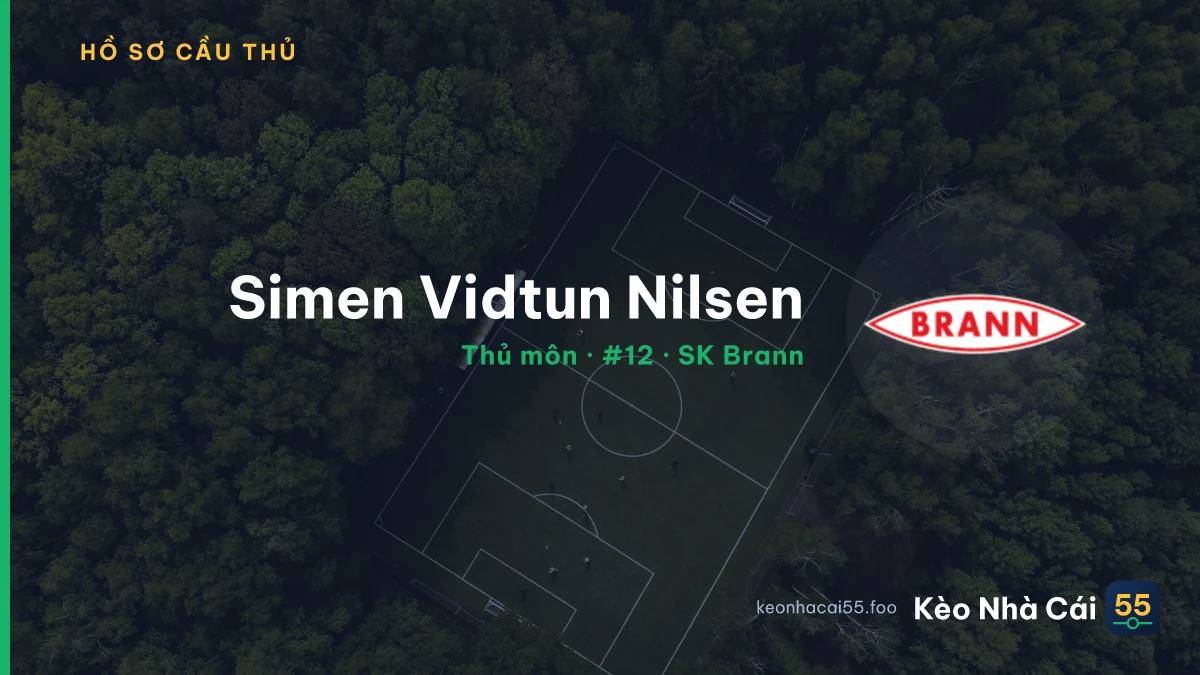 Simen Vidtun Nilsen — SK Brann