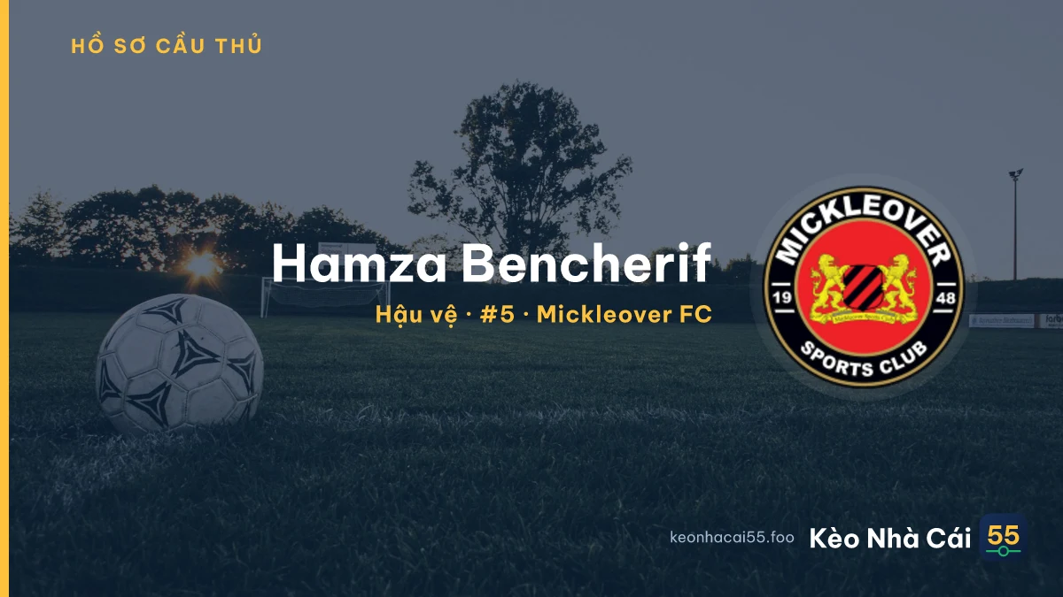 Hamza Bencherif — Mickleover FC