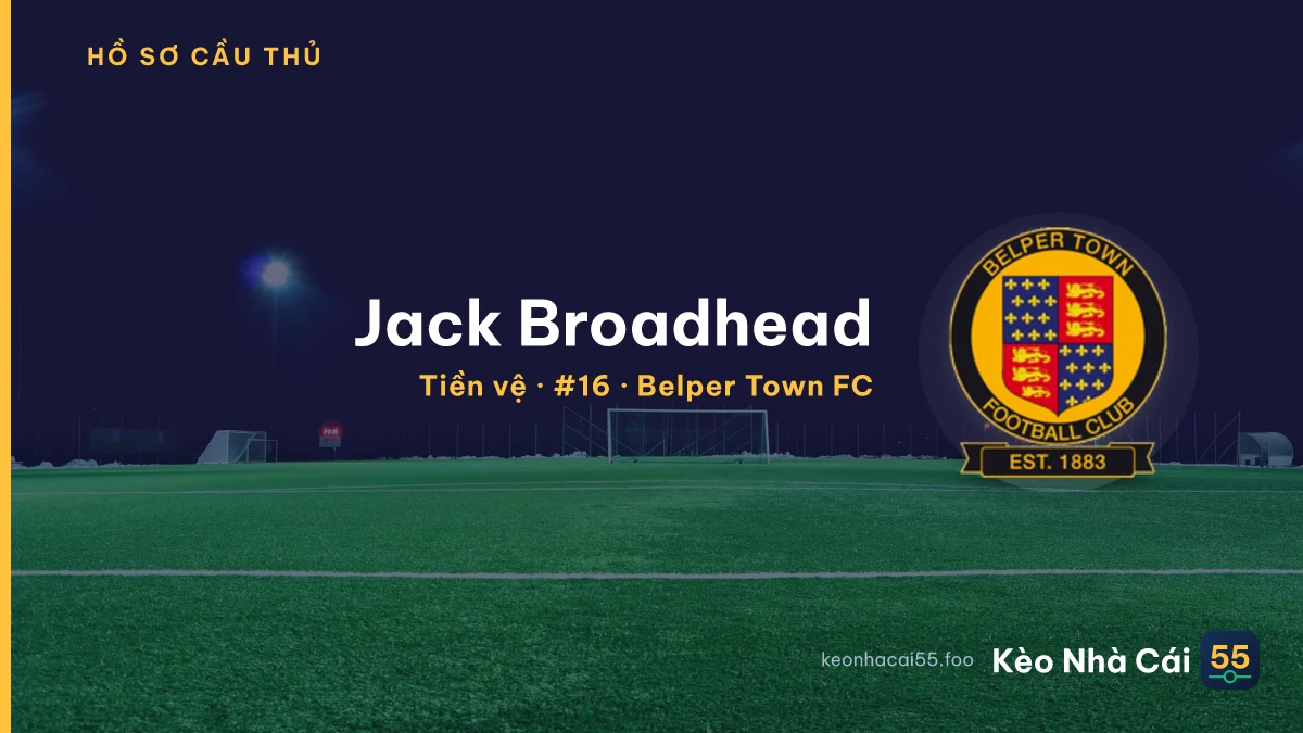 Jack Broadhead — Belper Town FC