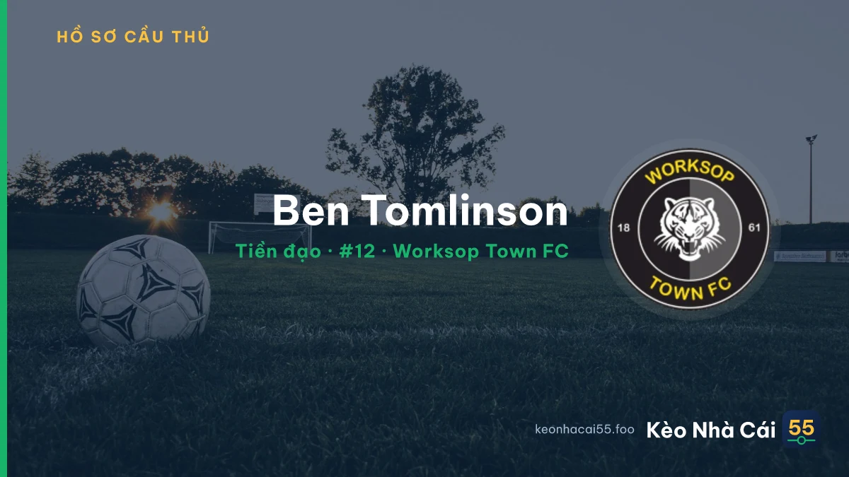 Ben Tomlinson — Worksop Town FC