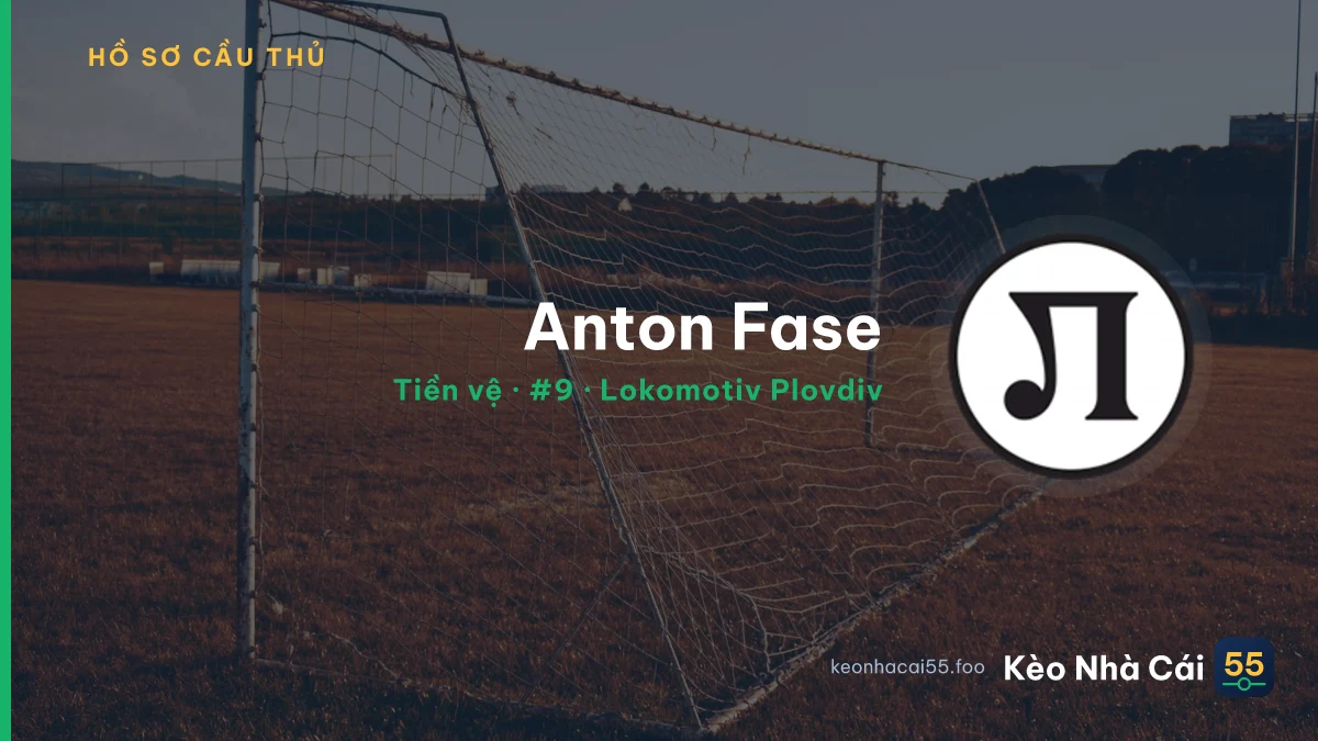 Anton Fase — Lokomotiv Plovdiv