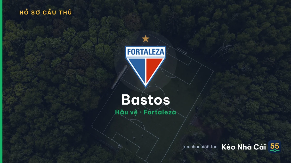Bastos — Fortaleza