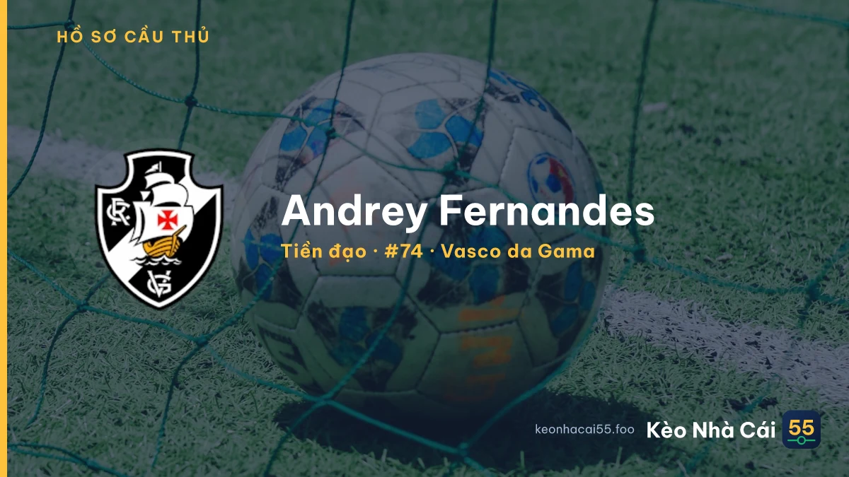 Andrey Fernandes — Vasco da Gama