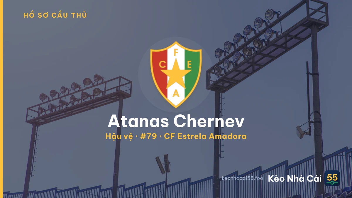 Atanas Chernev — CF Estrela Amadora