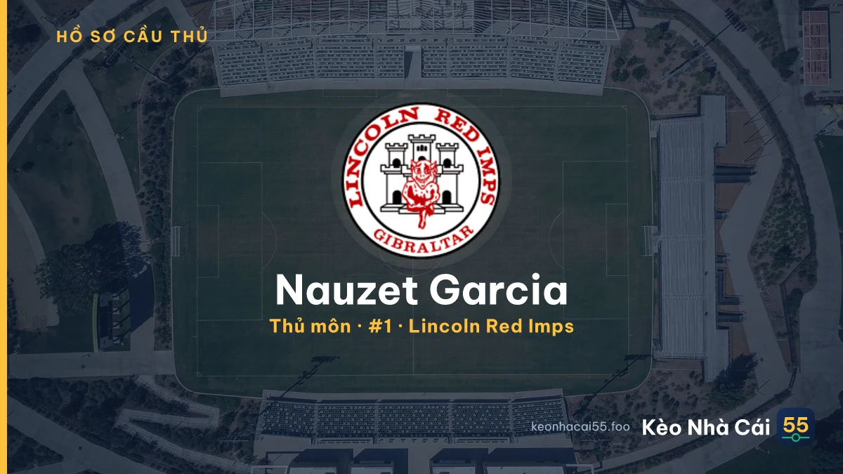 Nauzet Garcia — Lincoln Red Imps