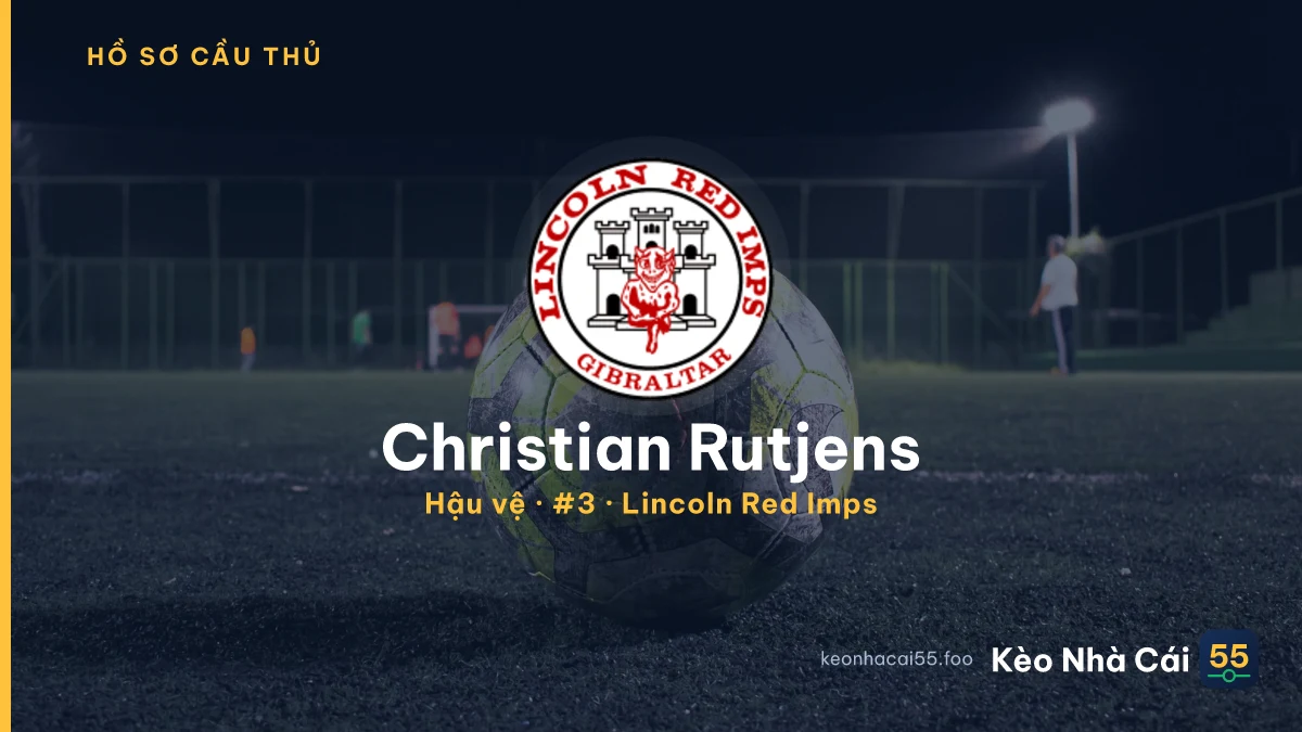 Christian Rutjens — Lincoln Red Imps