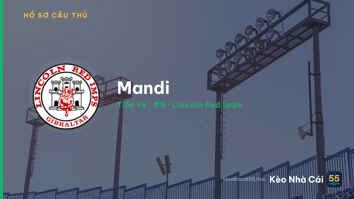 Mandi — Lincoln Red Imps