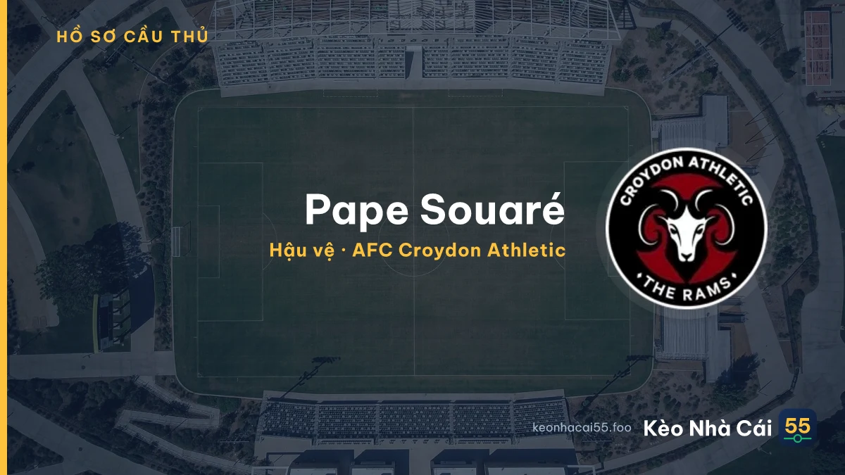 Pape Souaré — AFC Croydon Athletic