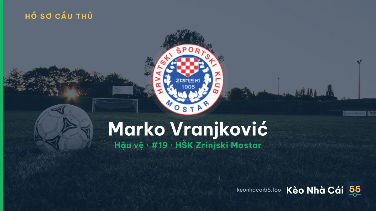 Marko Vranjković — HŠK Zrinjski Mostar