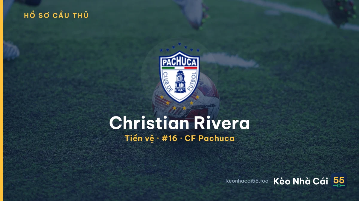 Christian Rivera — CF Pachuca