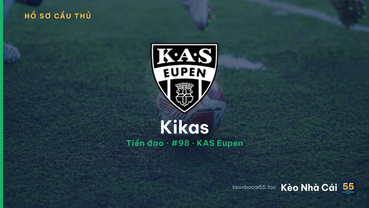 Kikas — KAS Eupen