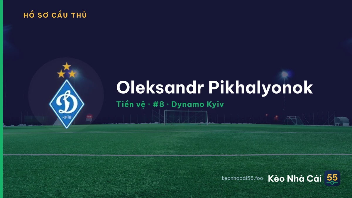 Oleksandr Pikhalyonok — Dynamo Kyiv